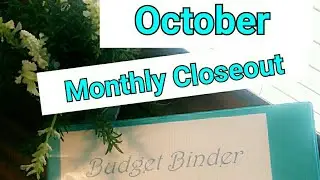 Monthly Budget Reconciling | October 2018 | Closing the Books