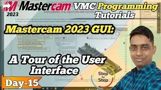 Mastercam 2023 Interface Tour : A Powerful Upgrade For your Workflow 
