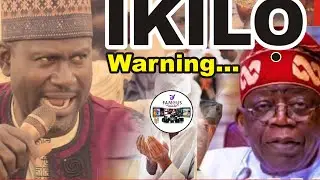 IKILO {Warning to All Nigerian & the Government} | Sheikh Engineer Kamaldeen Al-Adaby
