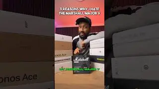 THE MARSHALL MAJOR V COULD HAVE BEEN BETTER