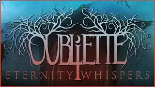OUBLIETTE - Eternity Whispers [Official Full Album Stream]