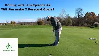 Golfing with Jim Episode 4