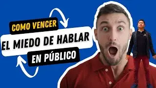 Revelamos 3 Secretos para vencer el MIEDO DE HABLAR EN PÚBLICO | ORATORIA FÁCIL