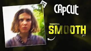 Capcut | Smooth Transition Tutorial..!(Nobody tells)!