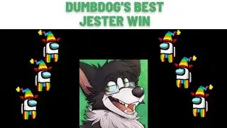 DumbDog getting that amazing Jester win !! 😂😂😂 Funny Moment !! @Among Us Shorts !!