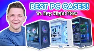 Best Gaming PC Cases to Buy Right Now! 👌 [Options for All Budgets & Sizes!]