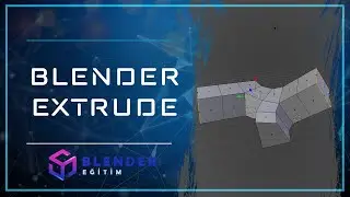 Blender Extrude - Blender Eğitim #11