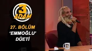 Oğuzhan Koç ve Tarık Mengüç'ten 'Emmoğlu' Düeti! | 3 Adam