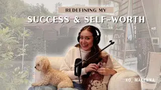 How I'm Redefining Success and Self-Worth for Myself - WITH MY OWN TWO HANDS | XO, MACENNA EP. 21
