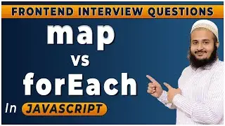 map vs forEach in Javascript |  map vs forEach Explained | Frontend Interview Series | Hindi | 2024
