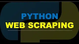 Learn Website Scraping in Python using BeautifulSoup Library