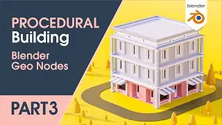 Blender3D - Creating a procedural Building with Blender 2.93 Geometry Nodes (TUTORIAL PART3)
