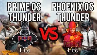 Prime OS Thunder Lite vs Phoenix OS Thunder Lite PUBG Mobile Gameplay Which is best for Low-End PC?