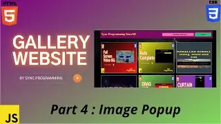 Creating Custom Gallery using HTML CSS and Javascript Part 4 (Image Popup)