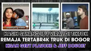 Kasih Sayang Ibu Viral Di Tiktok & Kisah Gery Plauche - Jeff Doucet