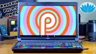 How to Install Android Pie 9.0 On PC or Laptop 