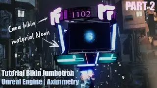 Cara bikin material Neon | Jumbotron Tutorial  | Unreal Engine