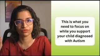 Ep 446 | This is what you need to focus on while helping child with Autism | Reena Singh