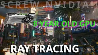 Force Ray Tracing in Cyberpunk 2077 GTX 1080Ti