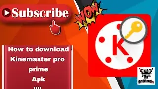 How to download kinemaster prime unlock 🔓 Apk || Anytime Helper