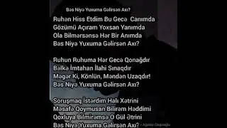 Bəs Niyə Yuxuma Gəlirsən Axı