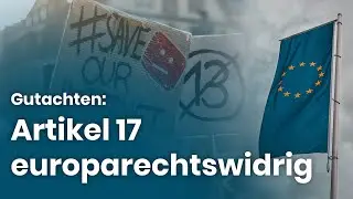 Warum die Umsetzung von Artikel 17 europarechtswidrig ist (Gutachten B90/Grüne)