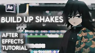 HOW TO MAKE THE BEST BUILD UP SHAKES FOR YOUR AMVS! | After Effects Amv Tutorial!