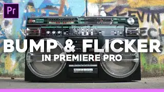 Bump And Flicker Effect In Premiere Pro | E Steps