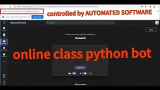 Online Class Attending Bot | Python,Selenium,PyautoGUI
