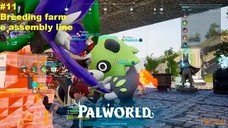 PalWorld Gameplay #11 - Breeding farm e assembly line