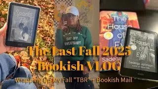 The Last Fall 2025 Bookish VLOG 🍂 🍁 | Wrapping up my Fall “TBR” + Bookish Mail 📚☀️