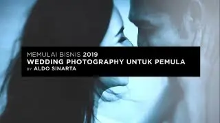DOSS Event - Memulai Bisnis 2019 : Prewedding Photogrphy bagi Pemula