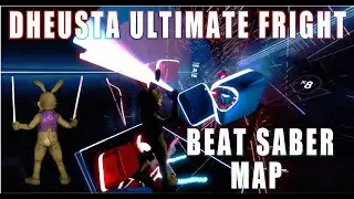 [Beat Saber] Ultimate Fright - DHeusta  (EXPERT) Five Nights At Freddy's Song