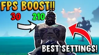 The BEST Sea of Thieves SETTINGS for FPS Guide 2021!!