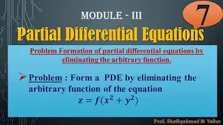 #7 || Problem#3 | Form a  PDE by eliminating the arbitrary function of the equation 𝒛=𝒇(𝒙^𝟐+𝒚^𝟐) ||