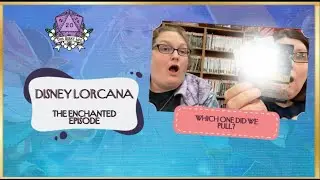 Disney Lorcana: The Enchanted Episode