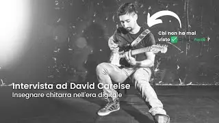 Intervista a David Carelse - Chitarra Facile