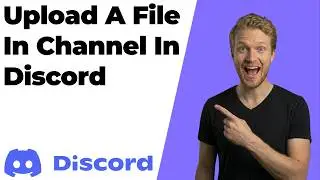 How To Upload A File In Channel In Discord (2026 Easy Guide)