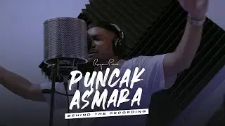 Behind The Recording: Rayen Pono - Puncak Asmara