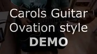 Carols ovation style demo