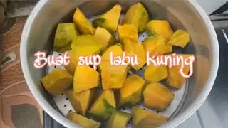 Buat sup labu kuning ala taiwan‼️