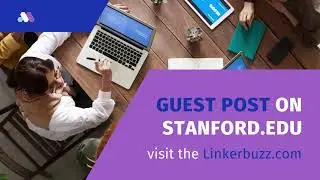 Guest Post on Stanford.edu | Buy Guest Post | Linkbuilding Service | Linkerbuzz