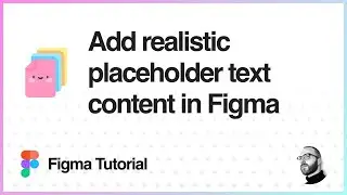 Figma Tutorial: Add realistic placeholder text content in Figma