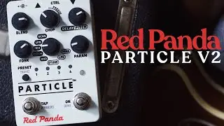 Ambient Sketch 072 - Red Panda Particle v2 Granular Delay/Pitch Shifter