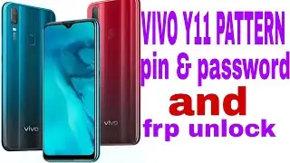 VIVO Y11 Pattern & Pin Unlock Without Data Loss
