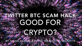 Twitter Hack Impact on Crypto Marketing