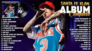 Santa Fe Klan Mix Exitos 2023 - Colección De Las Mejores Canciones De Santa Fe Klan - Tumbados 2023
