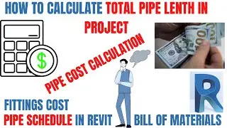 How To Calculate Total Pipe Length in Project and Cost | Pipe Schedule in Revit BOM