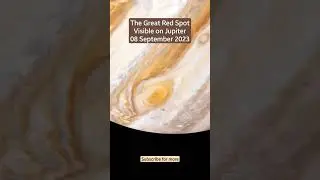 The Great Red Spot Visible on Jupiter 08 September 2023 #youtubeshorts #shorts #jupiter #solarsystem