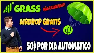 Airdrop GRASS - Provavelmente o Airdrop Free que mais irá PAGAR!
